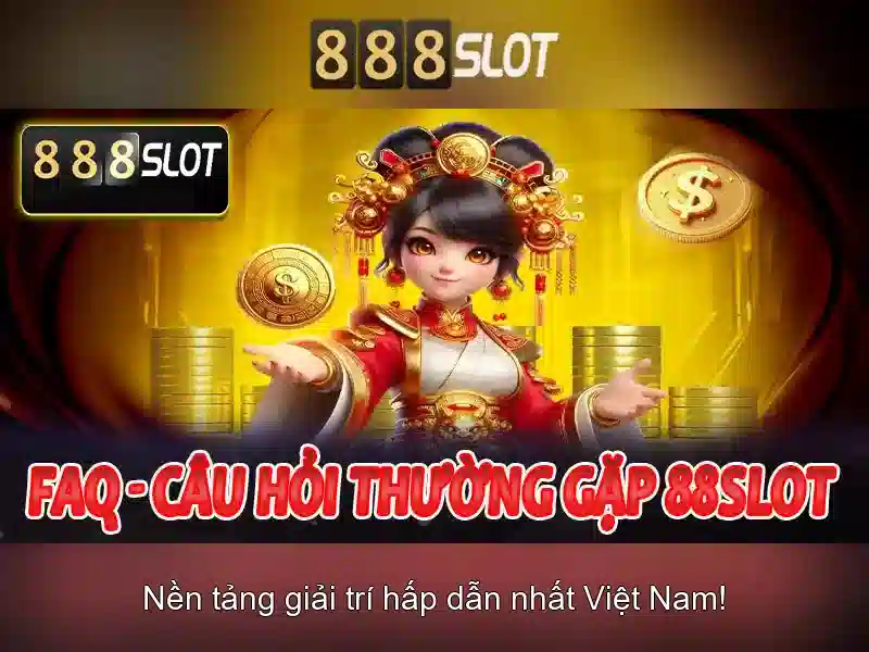 Các trò chơi slot tại 888SLOT