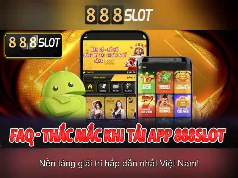 Ưu Đãi 888 Slot Tải App